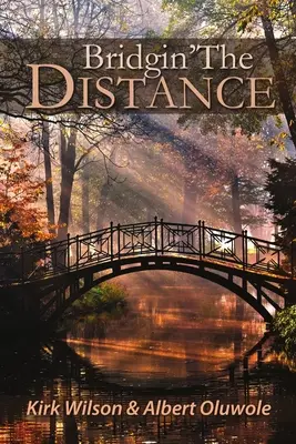 Închizând distanța - Bridgin' The Distance