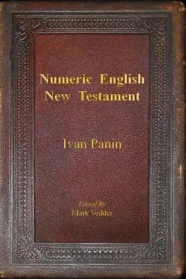 Noul Testament Numeric în Engleză - Numeric English New Testament