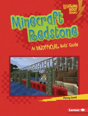 Minecraft Redstone: Un ghid neoficial pentru copii - Minecraft Redstone: An Unofficial Kids' Guide