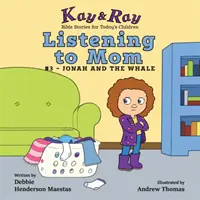 Ascultând-o pe mama: #3-Jonah și balena - Listening to Mom: #3-Jonah and the Whale