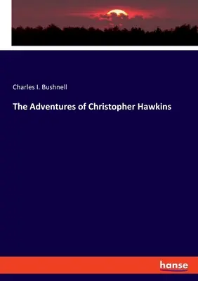 Aventurile lui Christopher Hawkins - The Adventures of Christopher Hawkins