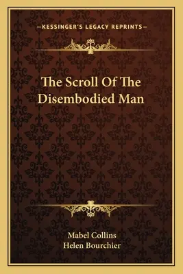 Pergamentul omului fără trup - The Scroll of the Disembodied Man