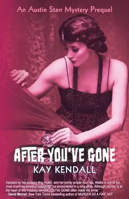 După ce ai plecat: Un mister Austin Starr Prequel - After You've Gone: An Austin Starr Mystery Prequel