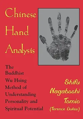 Analiza mâinilor chinezești (Tomio (Terence Dukes) Shifu Nagaboshi) - Chinese Hand Analysis (Tomio (Terence Dukes) Shifu Nagaboshi)
