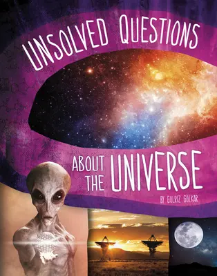 Întrebări nerezolvate despre Univers - Unsolved Questions about the Universe