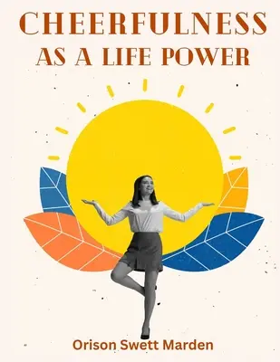 Veselia ca putere a vieții - Cheerfulness As A Life Power