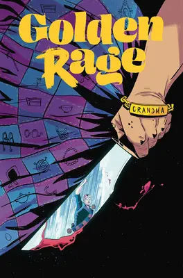 Golden Rage Volumul 1 - Golden Rage Volume 1