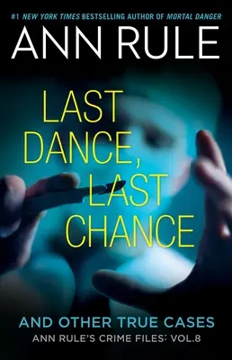 Ultimul dans, ultima șansă - Last Dance, Last Chance