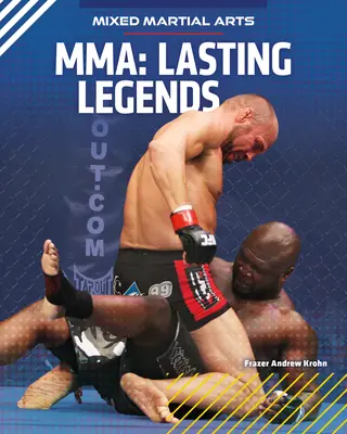 Mma: Legende durabile - Mma: Lasting Legends