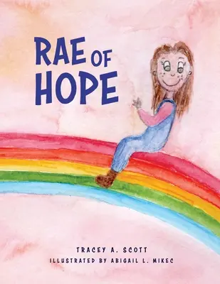 Rae de speranță - Rae of Hope