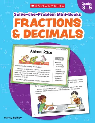 Solve-The-Problem Mini Books: Fractions & Decimals: 12 povești matematice pentru rezolvarea problemelor din lumea reală - Solve-The-Problem Mini Books: Fractions & Decimals: 12 Math Stories for Real-World Problem Solving