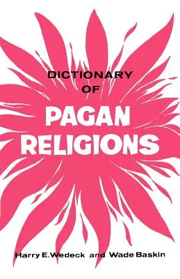 Dicționar de religii păgâne - Dictionary of Pagan Religions