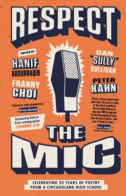 Respectați MIC: Celebrarea a 20 de ani de poezie de la un liceu din Chicagoland - Respect the MIC: Celebrating 20 Years of Poetry from a Chicagoland High School