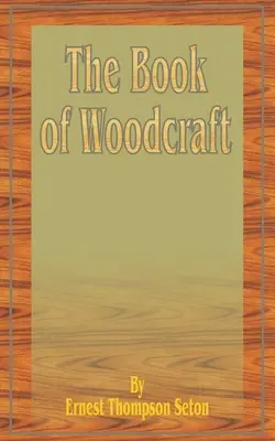 The Book of Woodcraft