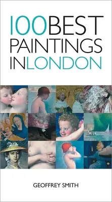 100 cele mai bune picturi din Londra - 100 Best Paintings in London