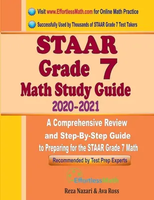 Ghid de studiu STAAR Grade 7 Math 2020 - 2021: O revizuire cuprinzătoare și un ghid pas cu pas pentru pregătirea pentru STAAR Grade 7 Math - STAAR Grade 7 Math Study Guide 2020 - 2021: A Comprehensive Review and Step-By-Step Guide to Preparing for the STAAR Grade 7 Math