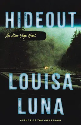 Hideout: Un roman Alice Vega - Hideout: An Alice Vega Novel