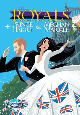 The Royals: Prințul Harry și Meghan Markle: Wedding Edition - The Royals: Prince Harry & Meghan Markle: Wedding Edition