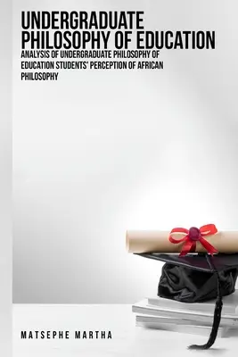 Analiza filosofiei educației universitare - Analysis of Undergraduate Philosophy of Education