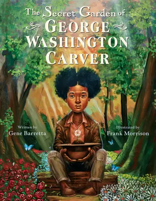 Grădina secretă a lui George Washington Carver - The Secret Garden of George Washington Carver