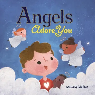 Îngerii te adoră - Angels Adore You