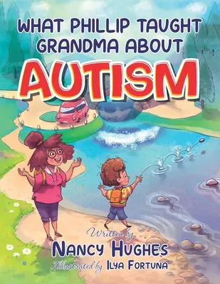 Ce a învățat-o Phillip pe bunica despre autism - What Phillip Taught Grandma about Autism