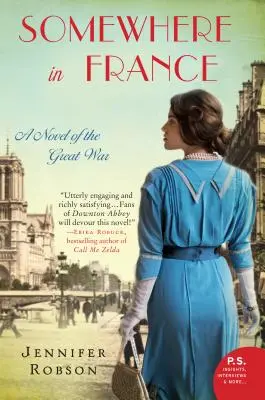 Undeva în Franța: Un roman al Marelui Război - Somewhere in France: A Novel of the Great War