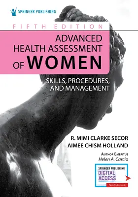 Evaluarea avansată a sănătății femeilor: Competențe, proceduri și management - Advanced Health Assessment of Women: Skills, Procedures, and Management