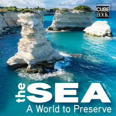 Marea: A World to Preserve - The Sea: A World to Preserve