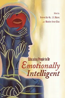 Educarea oamenilor pentru a fi inteligenți din punct de vedere emoțional - Educating People to Be Emotionally Intelligent