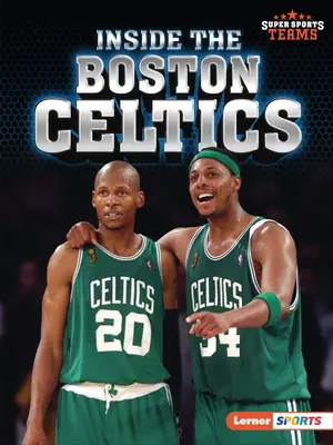În interiorul Boston Celtics - Inside the Boston Celtics