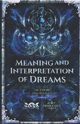 Semnificația și interpretarea viselor - Meaning and Interpretation of Dreams