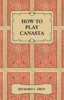 Cum să joci Canasta - How to Play Canasta