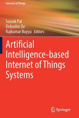 Sisteme bazate pe inteligența artificială pentru internetul obiectelor - Artificial Intelligence-Based Internet of Things Systems