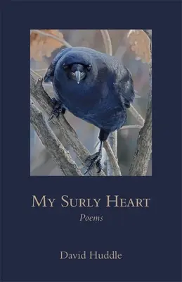 Inima mea surâzătoare: Poems - My Surly Heart: Poems