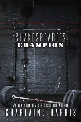 Campionul lui Shakespeare - Shakespeare's Champion