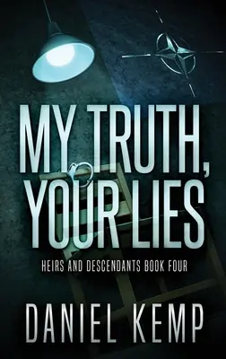 Adevărul meu, minciunile tale - My Truth, Your Lies