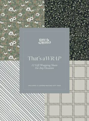 That's a Wrap!: 12 foi de împachetat cadouri pentru orice ocazie - That's a Wrap!: 12 Gift Wrapping Sheets for Any Occasion