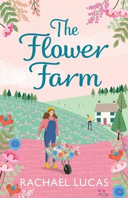Ferma florilor - The Flower Farm