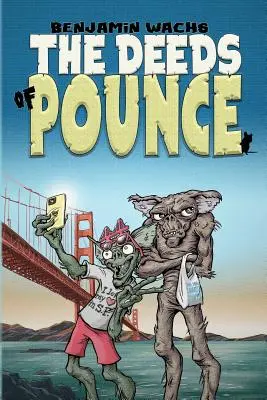Faptele lui Pounce - The Deeds of Pounce