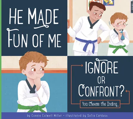 El a râs de mine: Ignorare sau confruntare? - He Made Fun of Me: Ignore or Confront?
