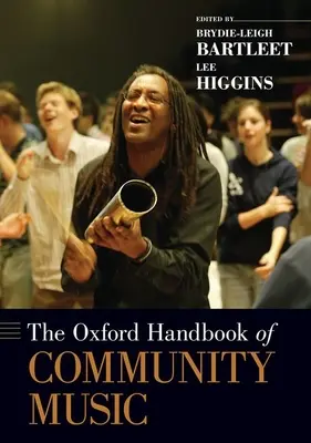 Manualul Oxford de muzică comunitară - The Oxford Handbook of Community Music