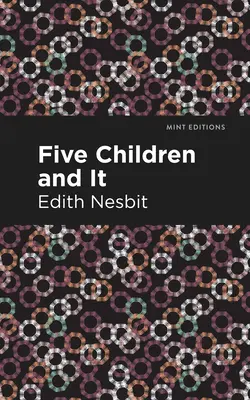 Cinci copii și ea - Five Children and It