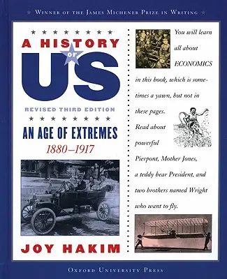O istorie a noastră: O epocă a extremelor: 1880-1917 o istorie a noastră Cartea a opta - A History of Us: An Age of Extremes: 1880-1917 a History of Us Book Eight
