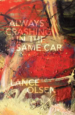 Always Crashing in the Same Car: Un roman după David Bowie - Always Crashing in the Same Car: A Novel after David Bowie