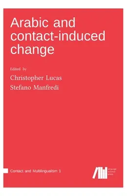 Limba arabă și schimbarea indusă de contact - Arabic and contact-induced change