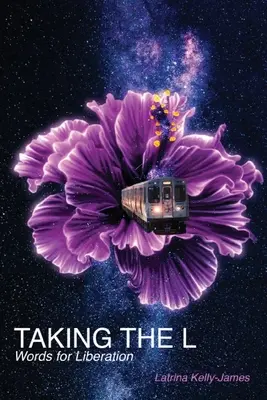Taking the L: Cuvinte pentru eliberare - Taking the L: Words for Liberation