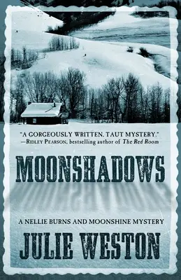 Moonshadows: Un mister Nellie Burns și Moonshine - Moonshadows: A Nellie Burns and Moonshine Mystery