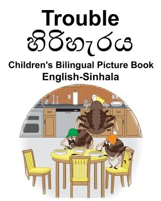 Engleză-Sinhala Trouble Carte ilustrată bilingvă pentru copii - English-Sinhala Trouble Children's Bilingual Picture Book