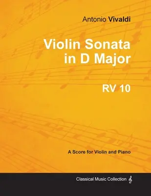Sonata pentru vioară în re major RV 10 - pentru vioară și pian - Violin Sonata in D Major RV 10 - For Violin and Piano